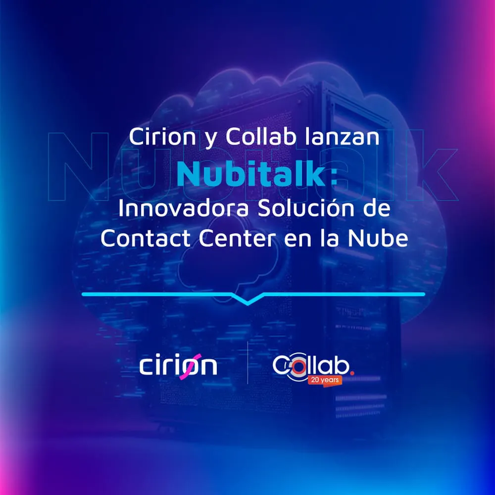 Representación visual de Nubitalk, solución de Contact Center en la nube lanzada por Cirion y Collab en LATAM